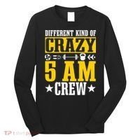 Workout Squad 5AM Crew Funny Gym Quote Long Sleeve Shirt thumb 0