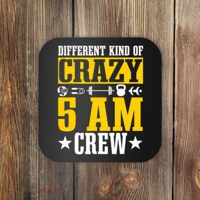 Workout Squad 5AM Crew Funny Gym Quote Coaster