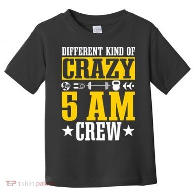 Workout Squad 5AM Crew Funny Gym Quote Toddler T-Shirt