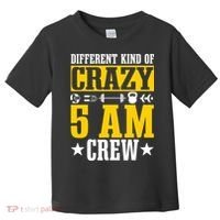 Workout Squad 5AM Crew Funny Gym Quote Toddler T-Shirt thumb 0