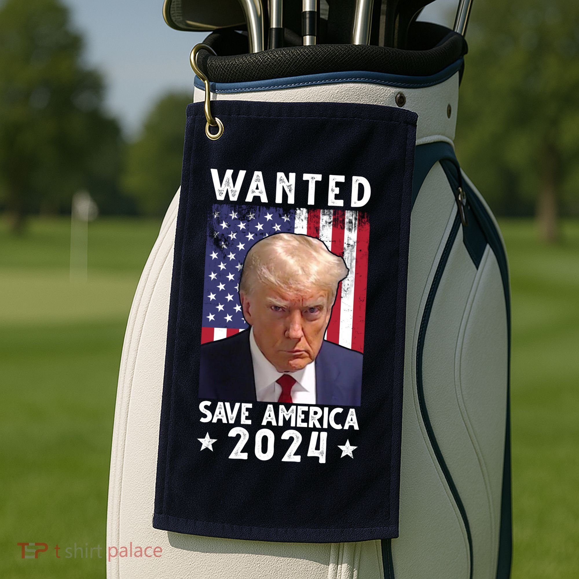 Wanted Save America 2024 Donald Trump USA Flag Golf Towel