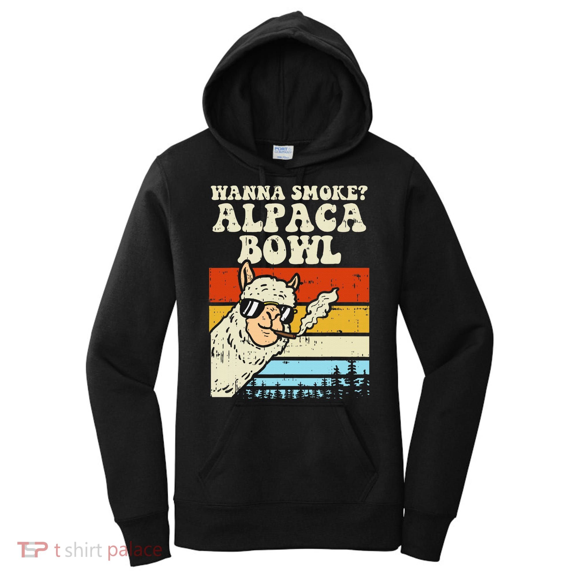 Wanna Smoke Alpaca Bowl Weed Funny Cannabis 420 Stoner Gift Women's Hoodie