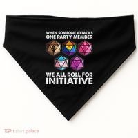 When Someone Attacks One Party Member We Roll For Initiative USA-Made Doggie Bandana thumb 0