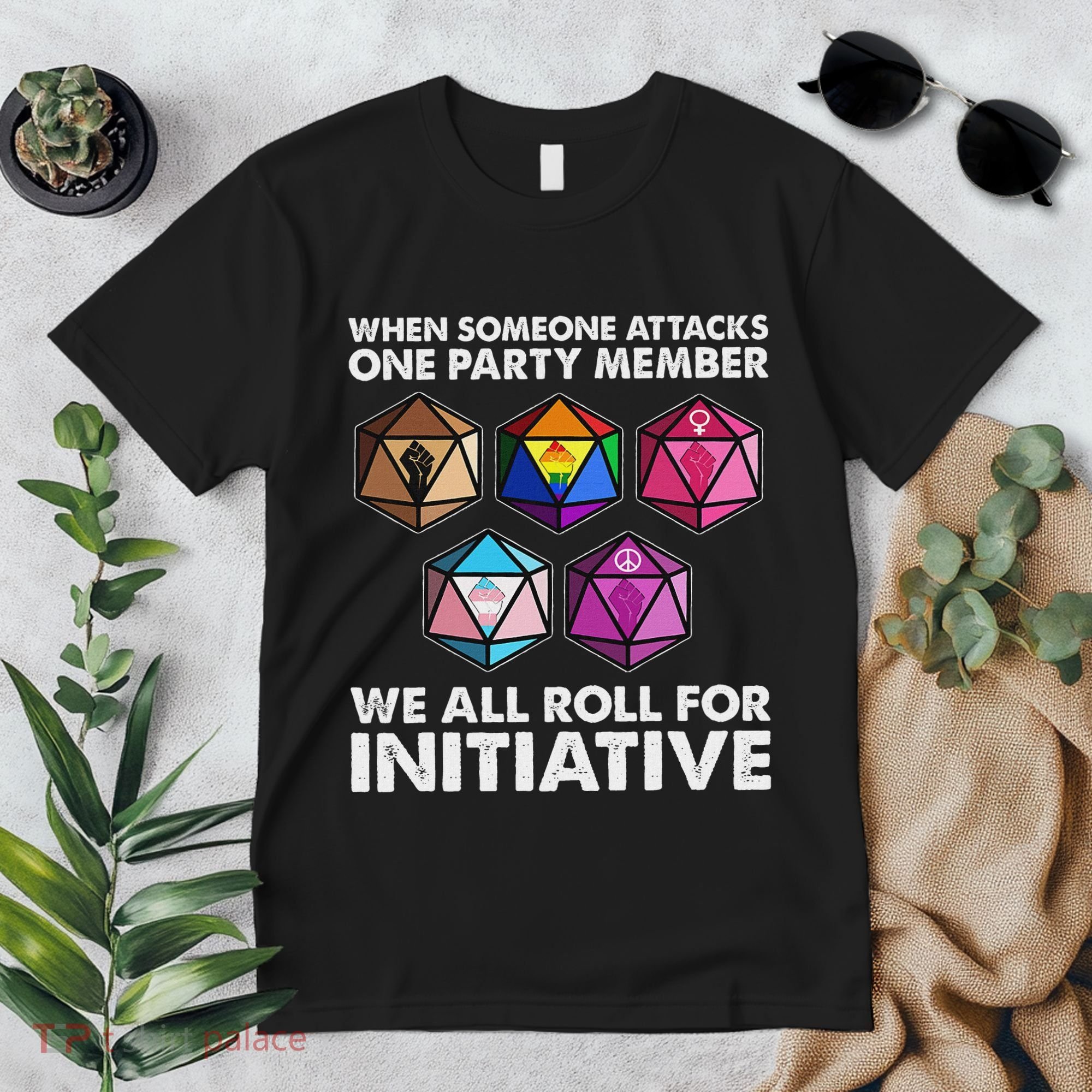 When Someone Attacks One Party Member We Roll For Initiative Premium T-Shirt