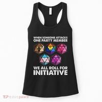 When Someone Attacks One Party Member We Roll For Initiative Women's Tank Top thumb 0
