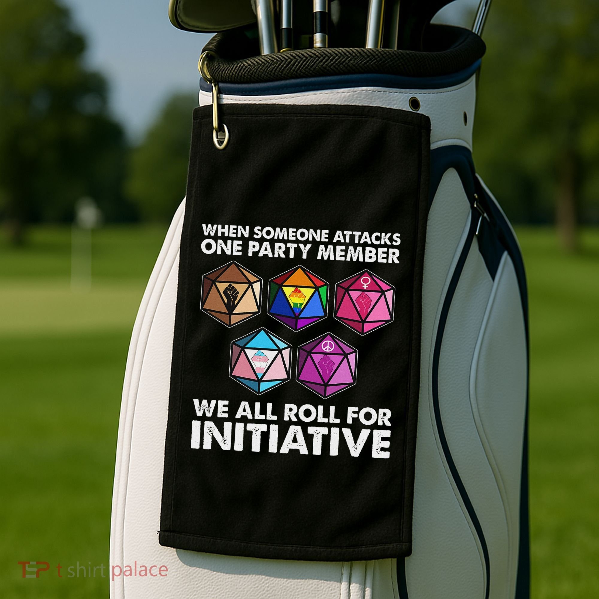 When Someone Attacks One Party Member We Roll For Initiative Golf Towel