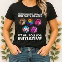 When Someone Attacks One Party Member We Roll For Initiative Women's T-Shirt thumb 2