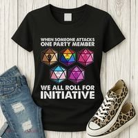 When Someone Attacks One Party Member We Roll For Initiative Women's T-Shirt thumb 3
