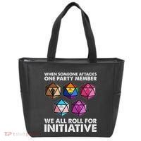 When Someone Attacks One Party Member We Roll For Initiative Tote Bag thumb 0