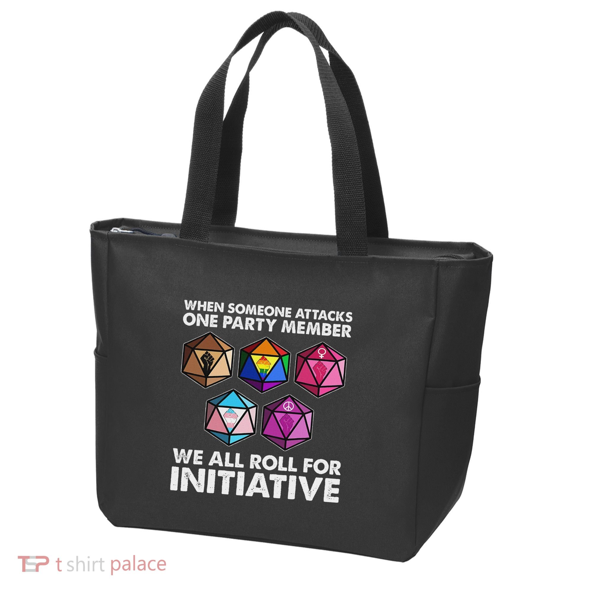 When Someone Attacks One Party Member We Roll For Initiative Tote Bag