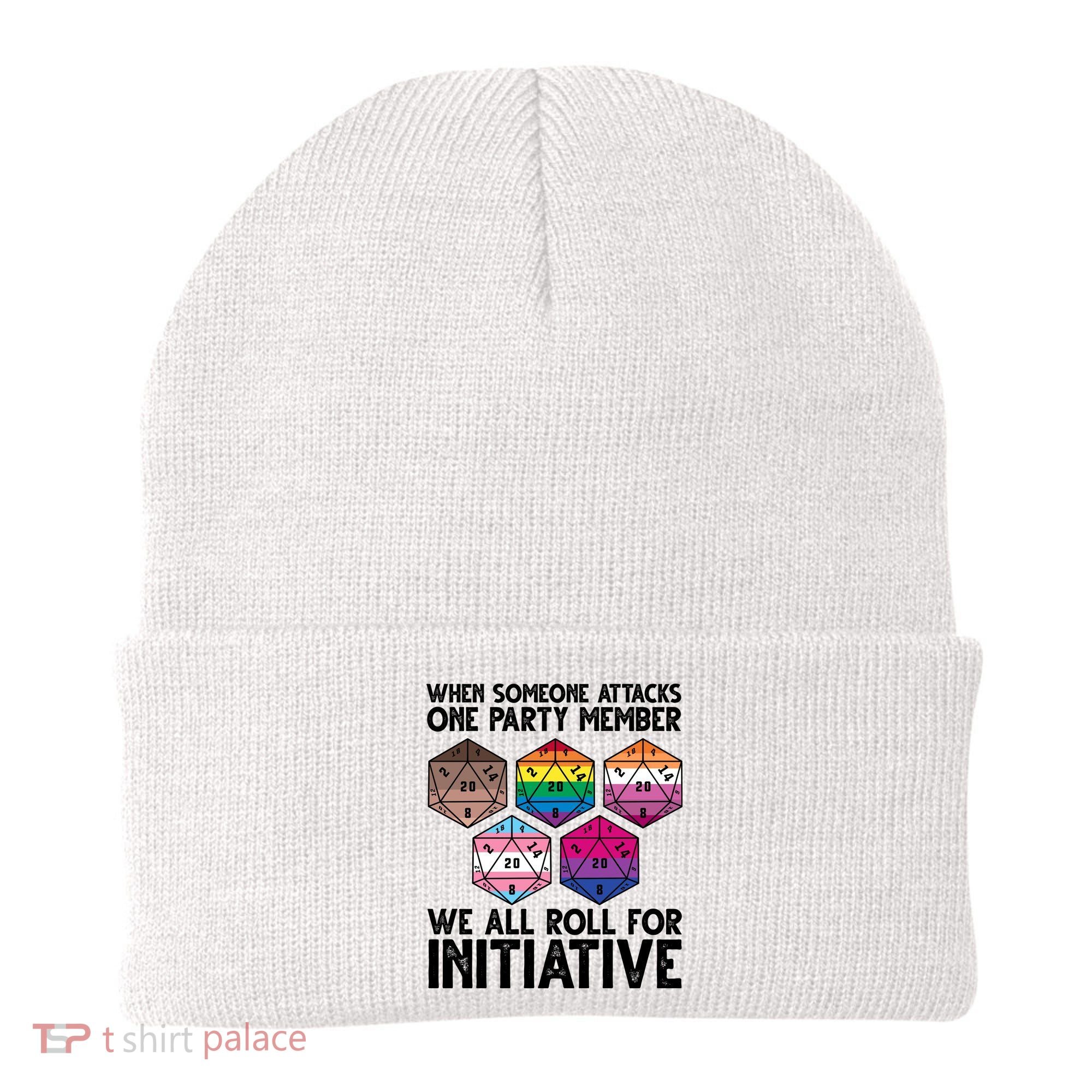 When Someone Attacks One Party Member We All Roll For Initiative Beanie