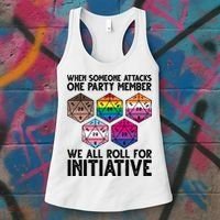 When Someone Attacks One Party Member We All Roll For Initiative Women's Tank Top thumb 3