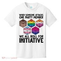 When Someone Attacks One Party Member We All Roll For Initiative Kids T-Shirt thumb 0