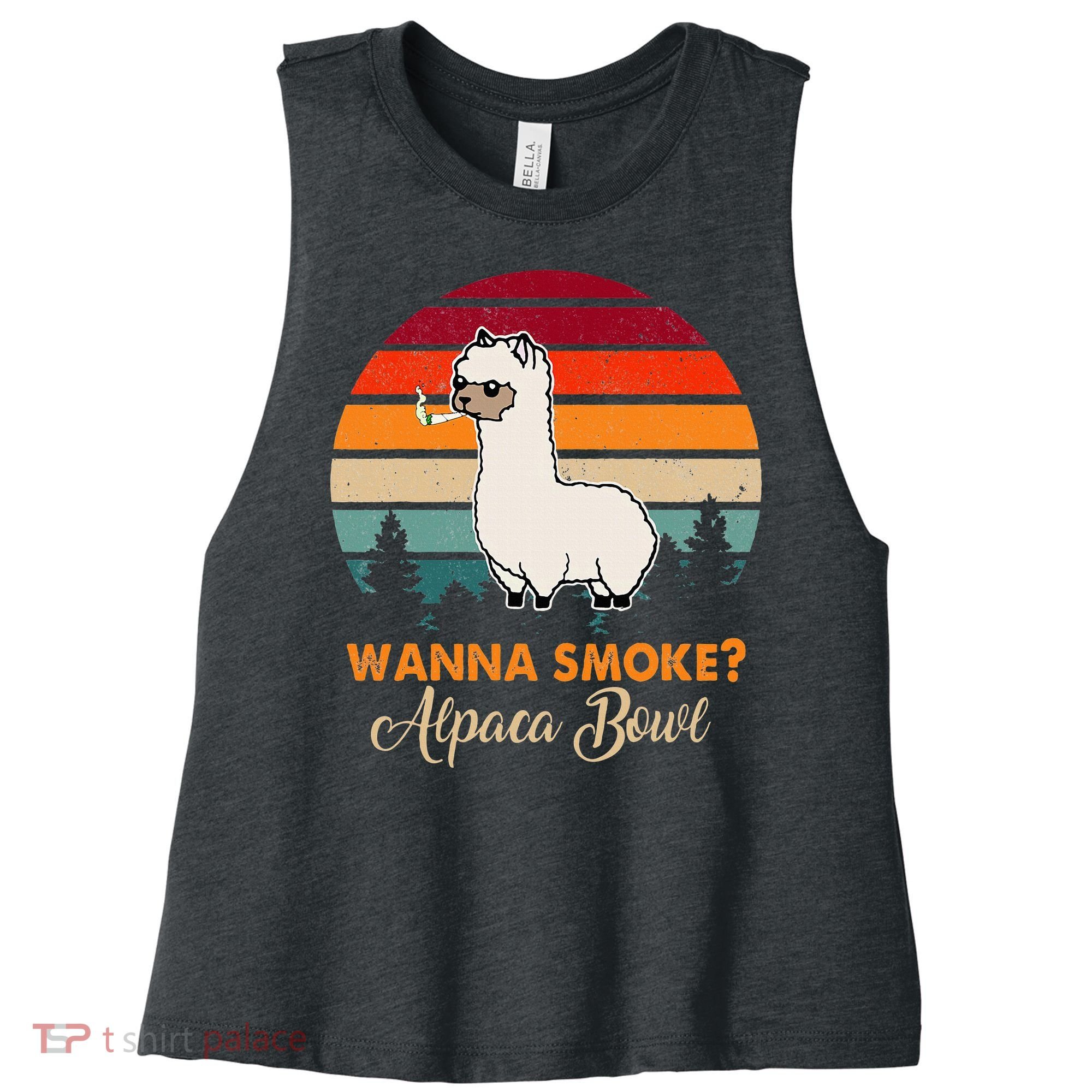 Wanna Smoke Alpaca Bowl Funny Alpaca Women's Racerback Cropped Tank