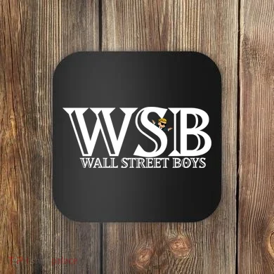 WSB Wall Street Boys  Coaster