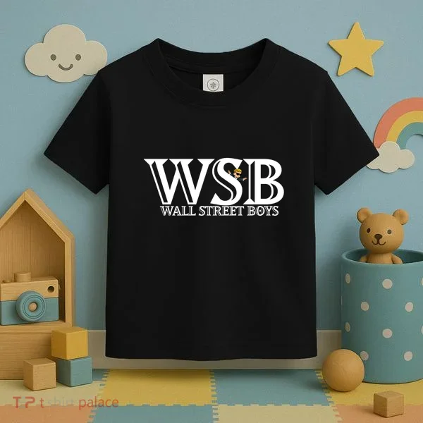 WSB Wall Street Boys  Toddler T-Shirt