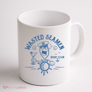 Wasted Seamen Boat Club Coffee Mug back