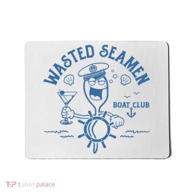 Wasted Seamen Boat Club Mousepad
