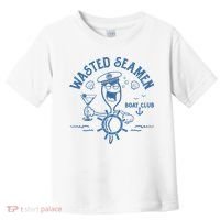 Wasted Seamen Boat Club Toddler T-Shirt thumb 0
