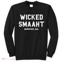 Wicked Smaaht Boston Ma Funny Boston Sweatshirt thumb 0