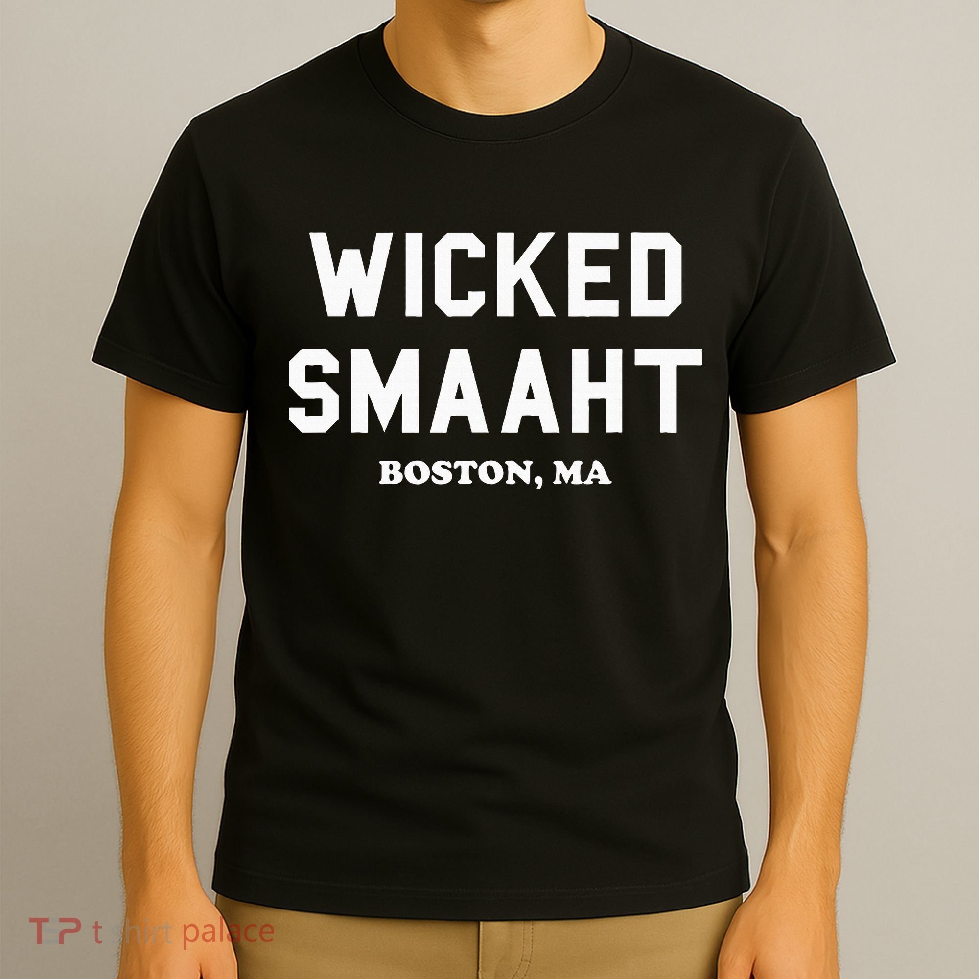 Wicked Smaaht Boston Ma Funny Boston T-Shirt