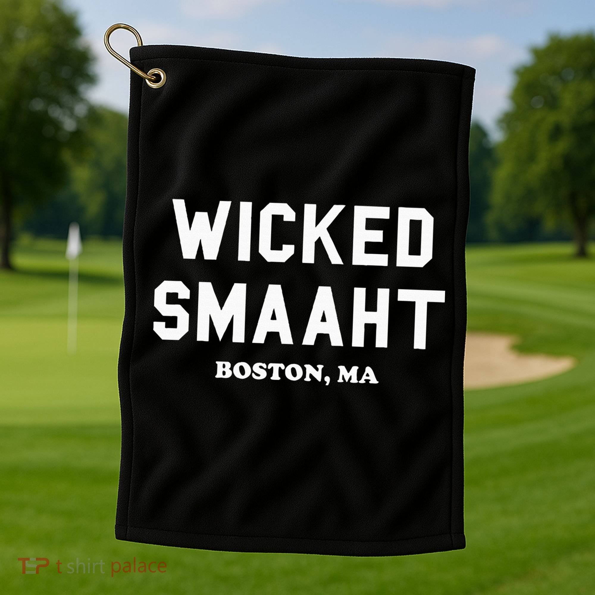 Wicked Smaaht Boston Ma Funny Boston Golf Towel