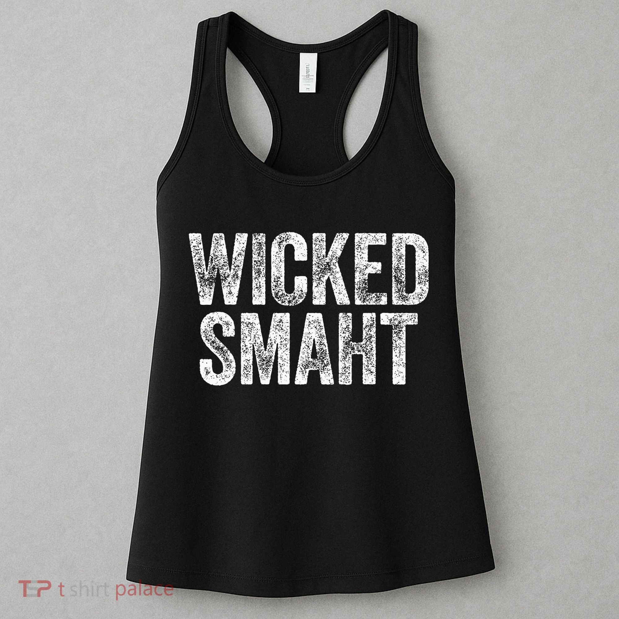 Wicked Smaht Boston Massachusetts Women's Tank Top