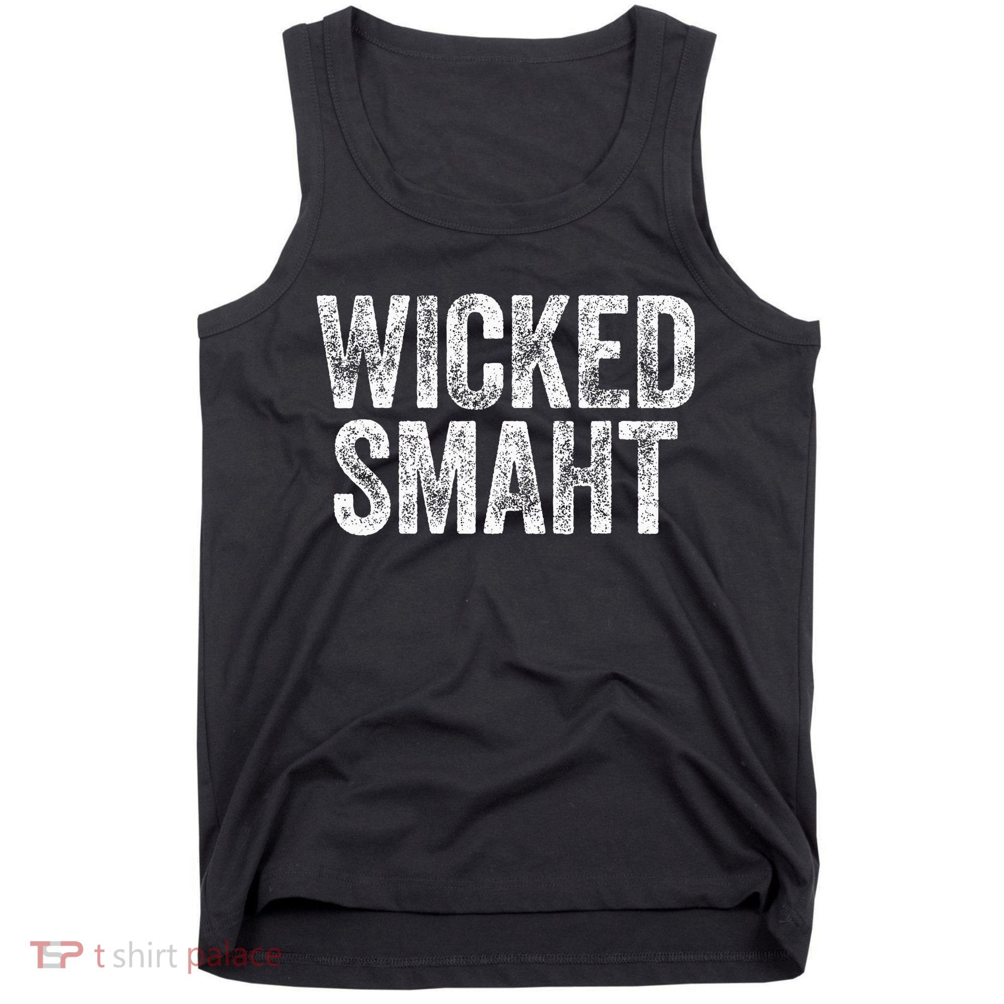 Wicked Smaht Boston Massachusetts Tank Top