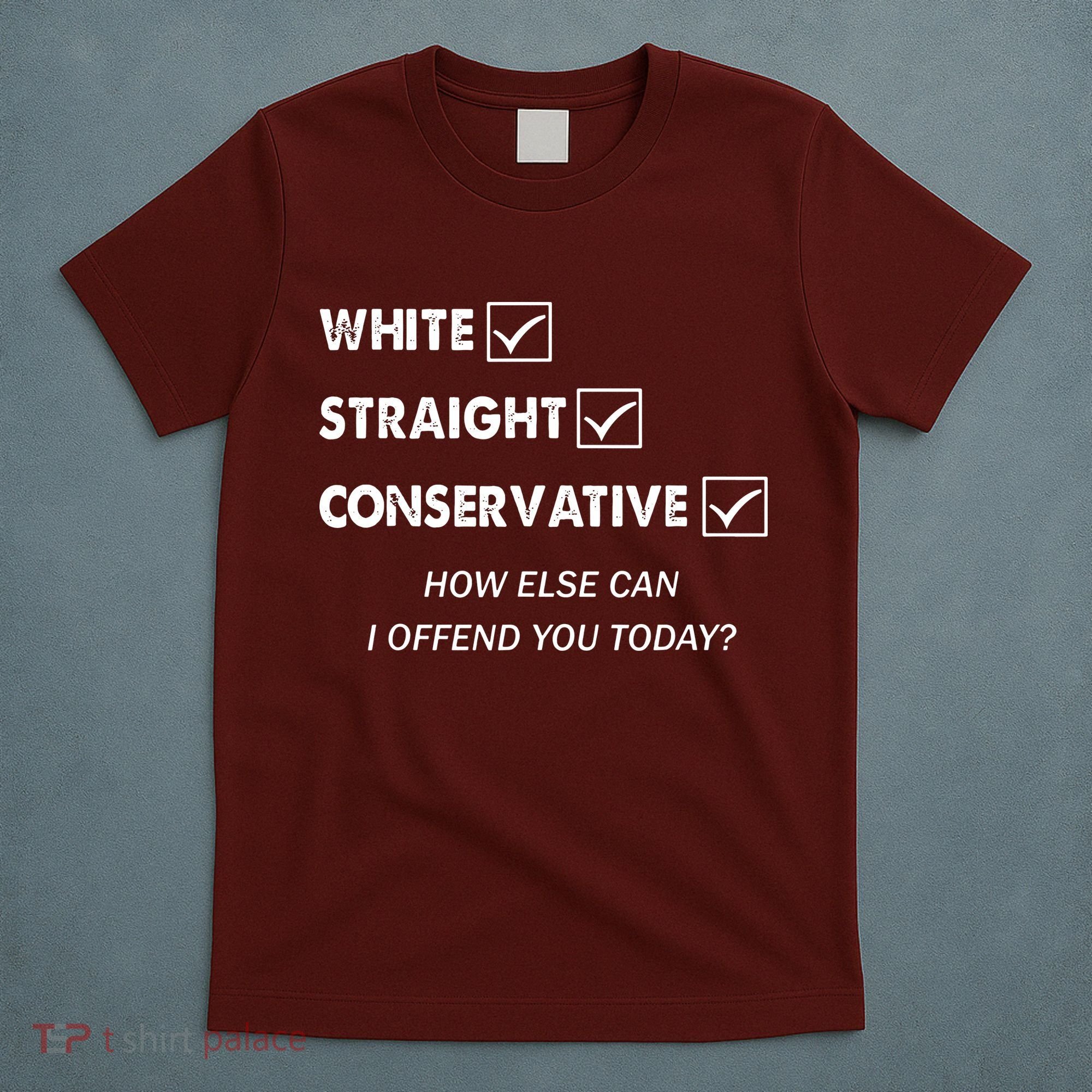 White Straight Conservative T-Shirt
