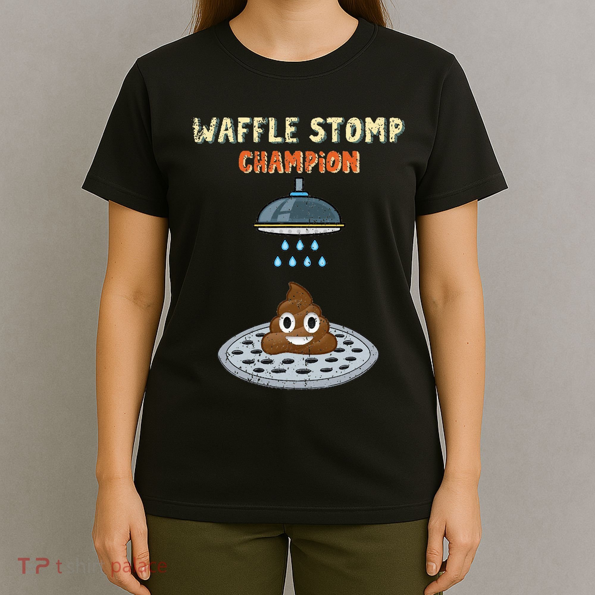 Waffle Stomp Champion Turd Poop In Shower With Pride T-Shirt