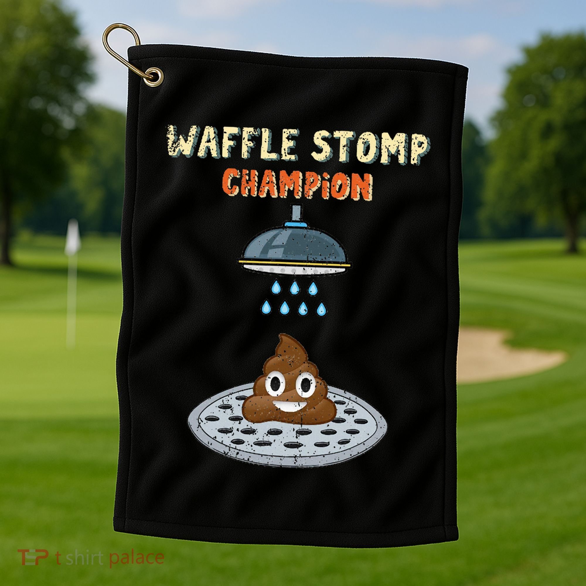Waffle Stomp Champion Turd Poop In Shower With Pride Golf Towel