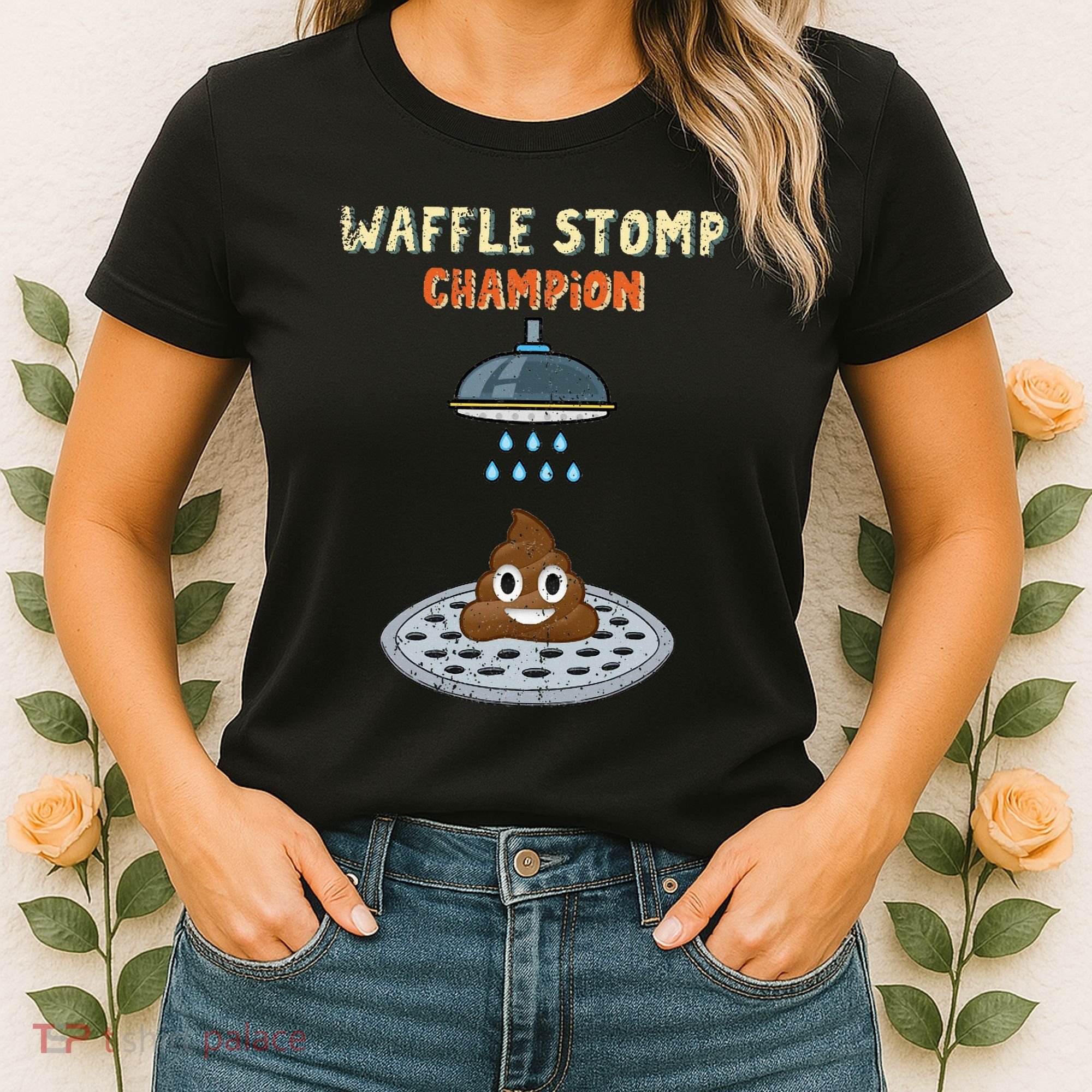 Waffle Stomp Champion Turd Poop In Shower With Pride Women's T-Shirt