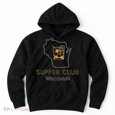 Wisconsin Supper Club And Old Fashioned Hoodie