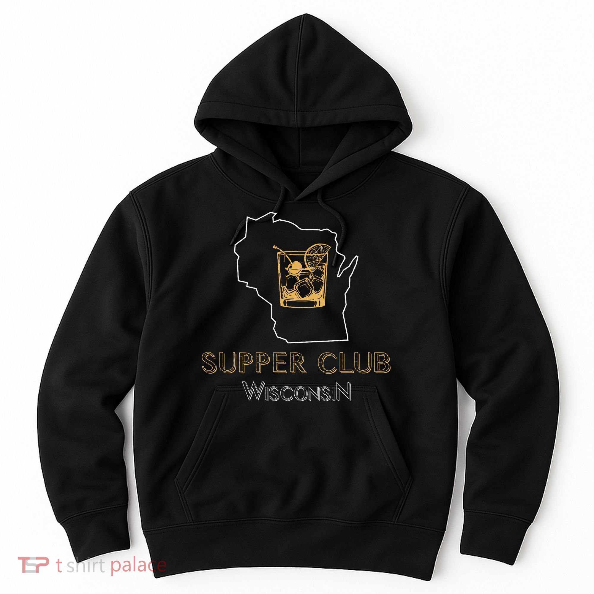 Wisconsin Supper Club And Old Fashioned Hoodie
