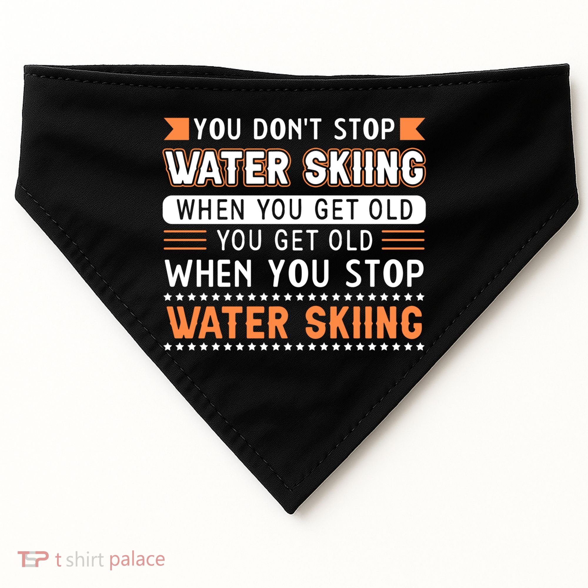 Water Skiing Cute Gift You Dont Stop Water Skiing Old Gift USA-Made Doggie Bandana