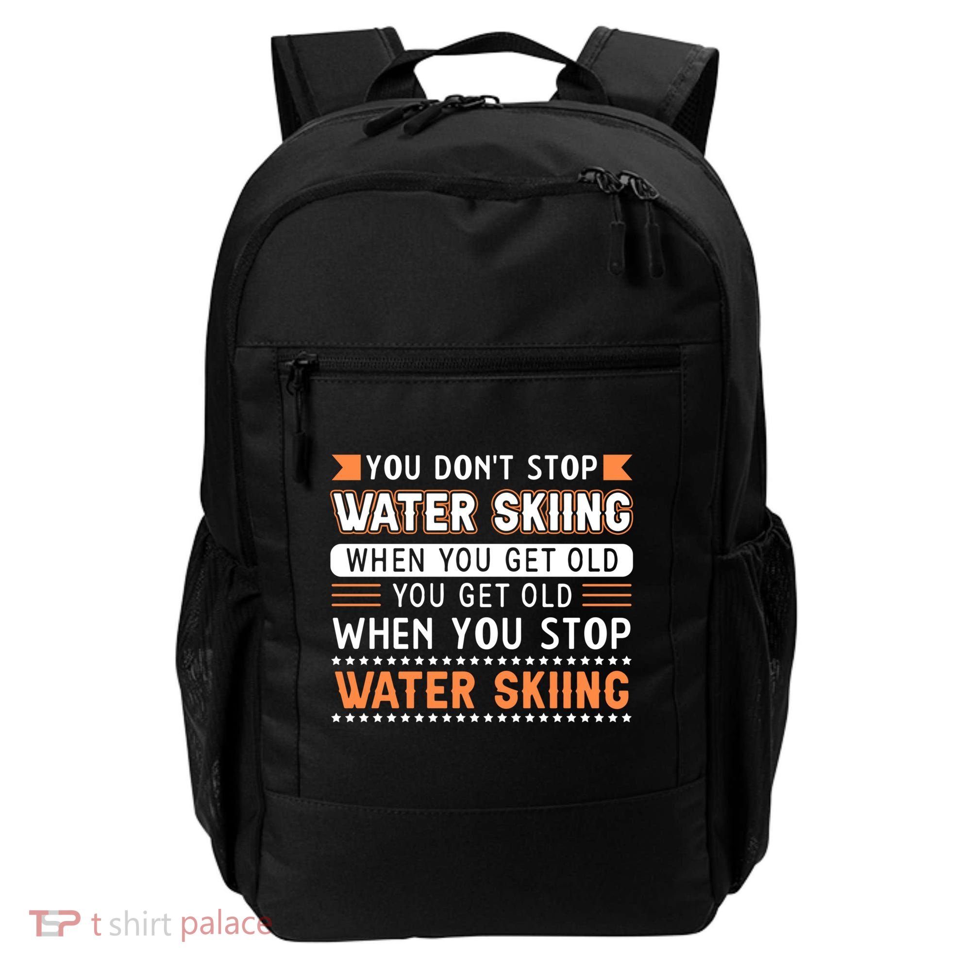 Water Skiing Cute Gift You Dont Stop Water Skiing Old Gift Backpack