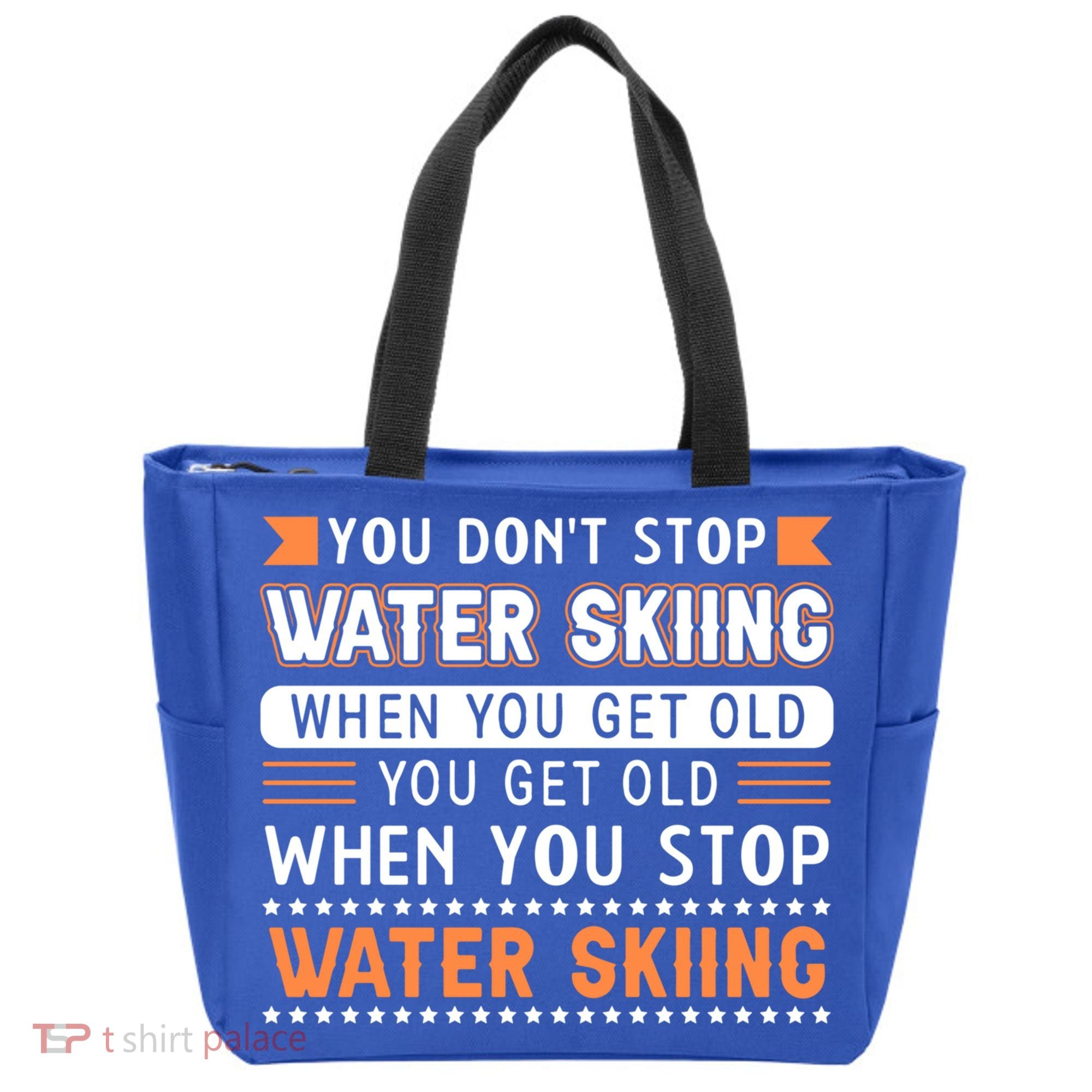 Water Skiing Cute Gift You Dont Stop Water Skiing Old Gift Tote Bag