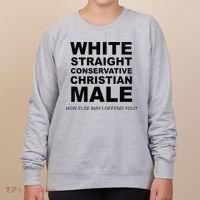 WHITE STRAIGHT CONSERVATIVE CHRISTIAN MALE Offensive Women's Sweatshirt thumb 0