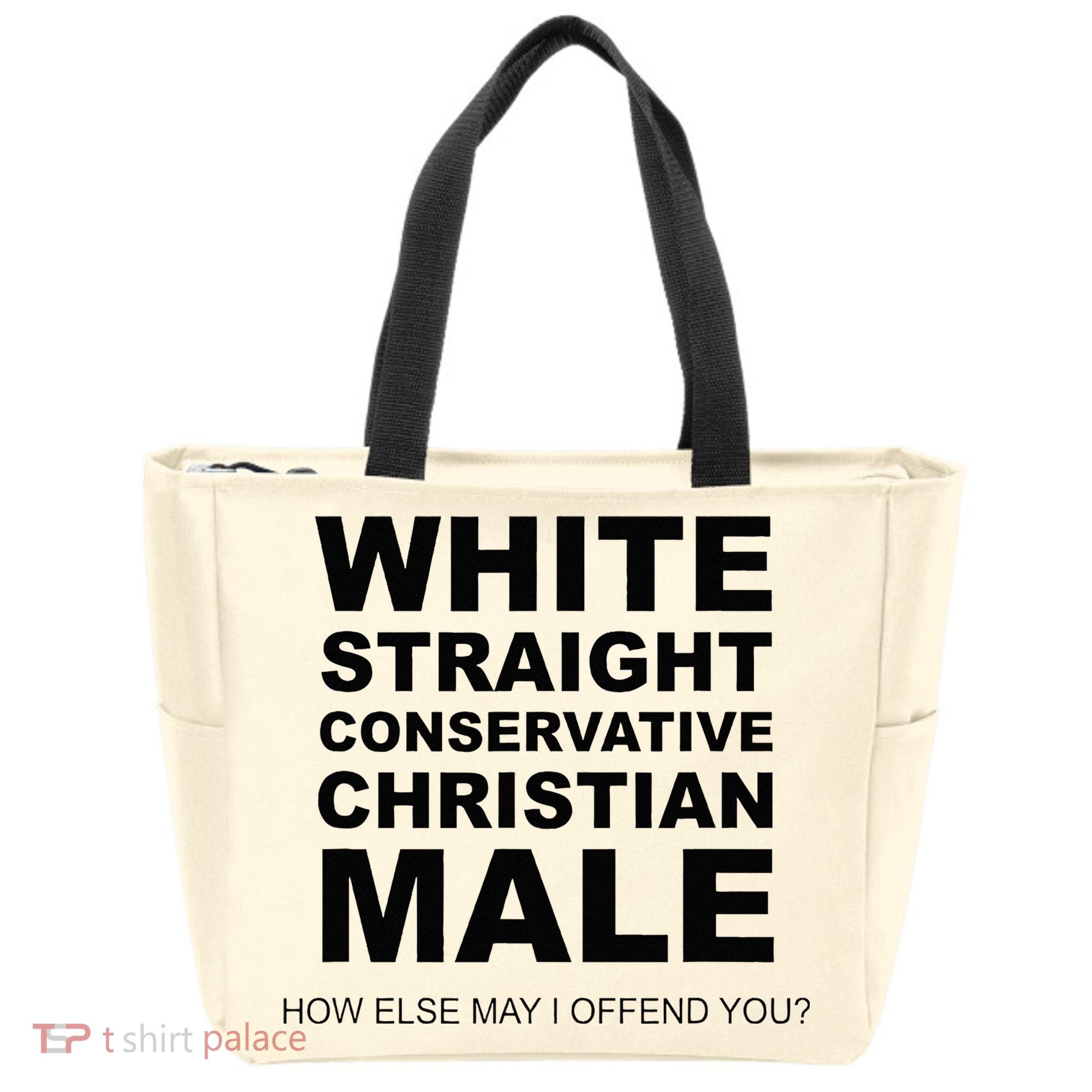 WHITE STRAIGHT CONSERVATIVE CHRISTIAN MALE Offensive Tote Bag