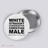 WHITE STRAIGHT CONSERVATIVE CHRISTIAN MALE Offensive Button thumb 0