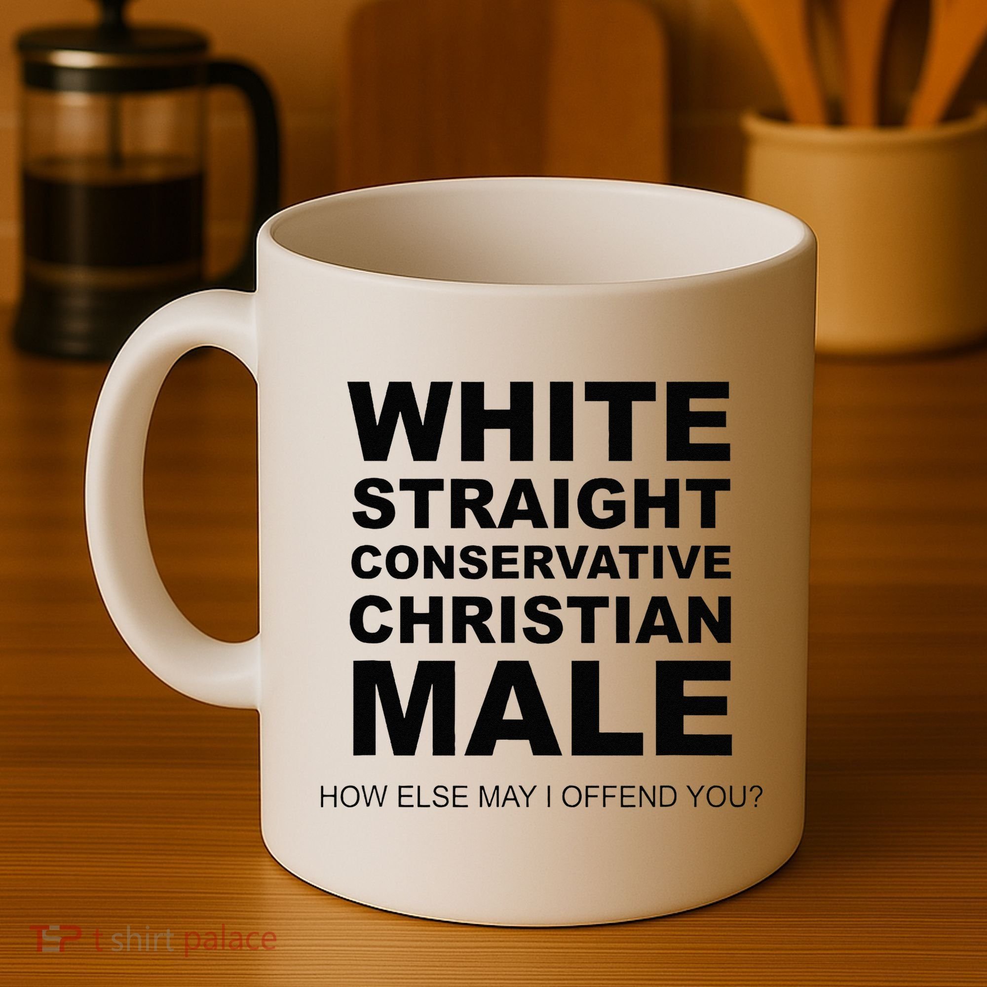 WHITE STRAIGHT CONSERVATIVE CHRISTIAN MALE Offensive Coffee Mug