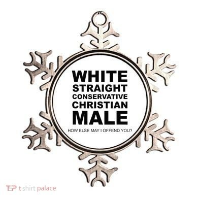 WHITE STRAIGHT CONSERVATIVE CHRISTIAN MALE Offensive Ornament
