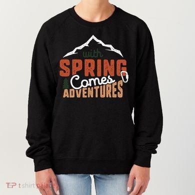 With Spring Comes Adventure Women's Sweatshirt