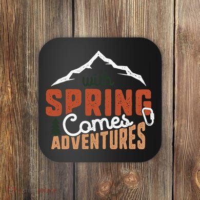 With Spring Comes Adventure Coaster