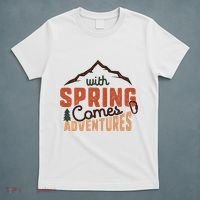 With Spring Comes Adventure T-Shirt thumb 5