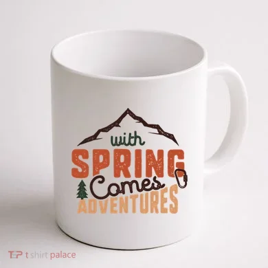 With Spring Comes Adventure Coffee Mug back