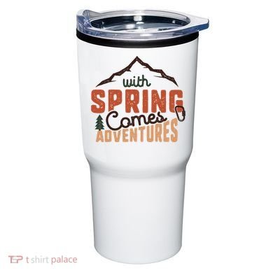 With Spring Comes Adventure Tumbler