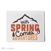 With Spring Comes Adventure Mousepad thumb 0