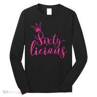 Wo Sixty-licious Crown Queen 60th Birthday Pink Sixtylicious V-Neck Long Sleeve Shirt thumb 0
