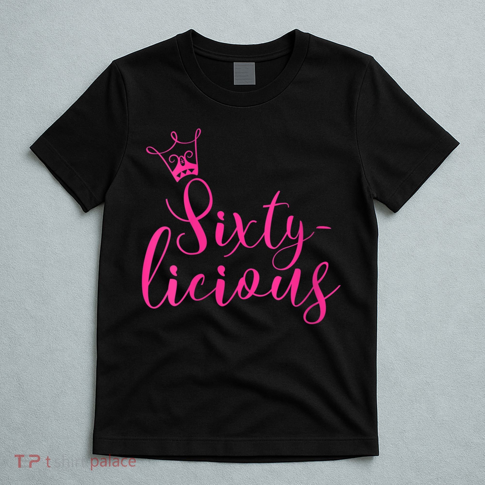 Wo Sixty-licious Crown Queen 60th Birthday Pink Sixtylicious V-Neck T-Shirt